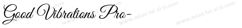 Good Vibrations Pro字体转换